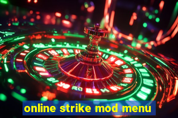 online strike mod menu